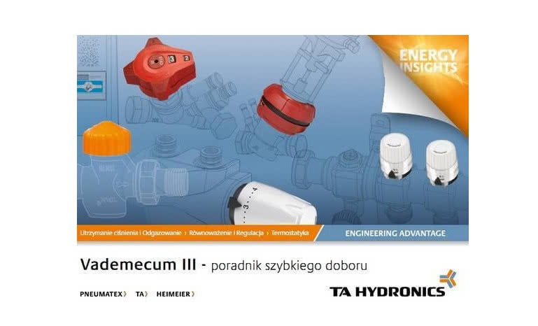 Vademecum III - poradnik doboru produktów dla marek: Pneumatex, TA, Heimeier