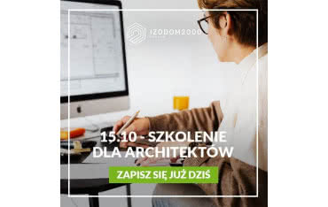 Izodom 2000 Polska organizuje kolejne szkolenie dla architektów