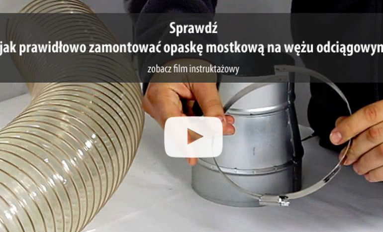 Jak prawidłowo zamontować opaskę mostkową na wężu odciągowym?