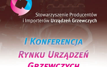 I Konferencja Rynku Urządzeń Grzewczych