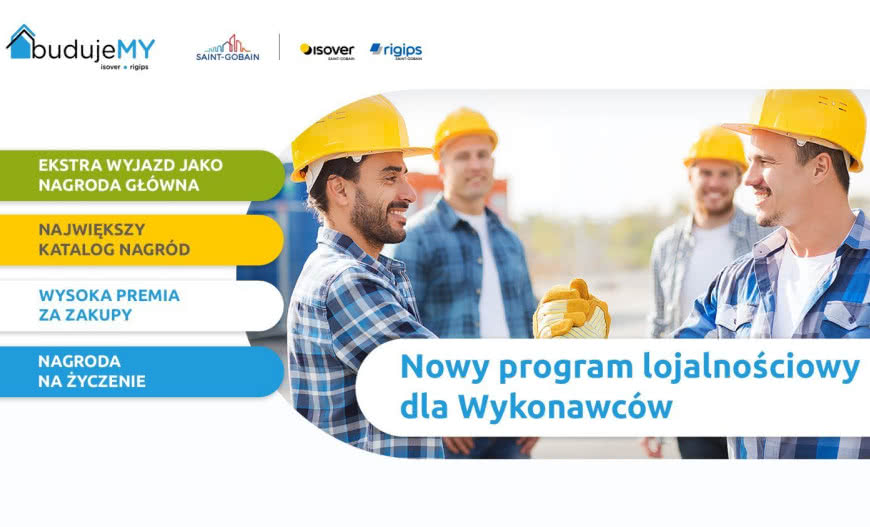 BudujeMY - program lojalnościowy dla wykonawców Rigips i ISOVER